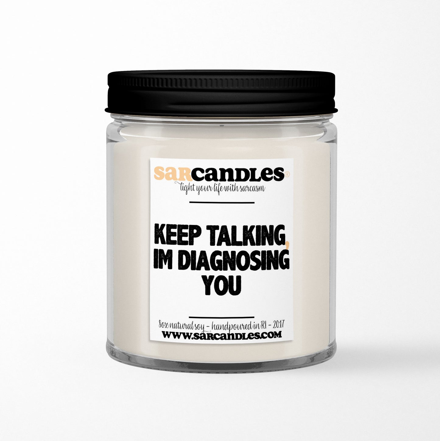 Keep Talking I'm Diagnosing You Candle