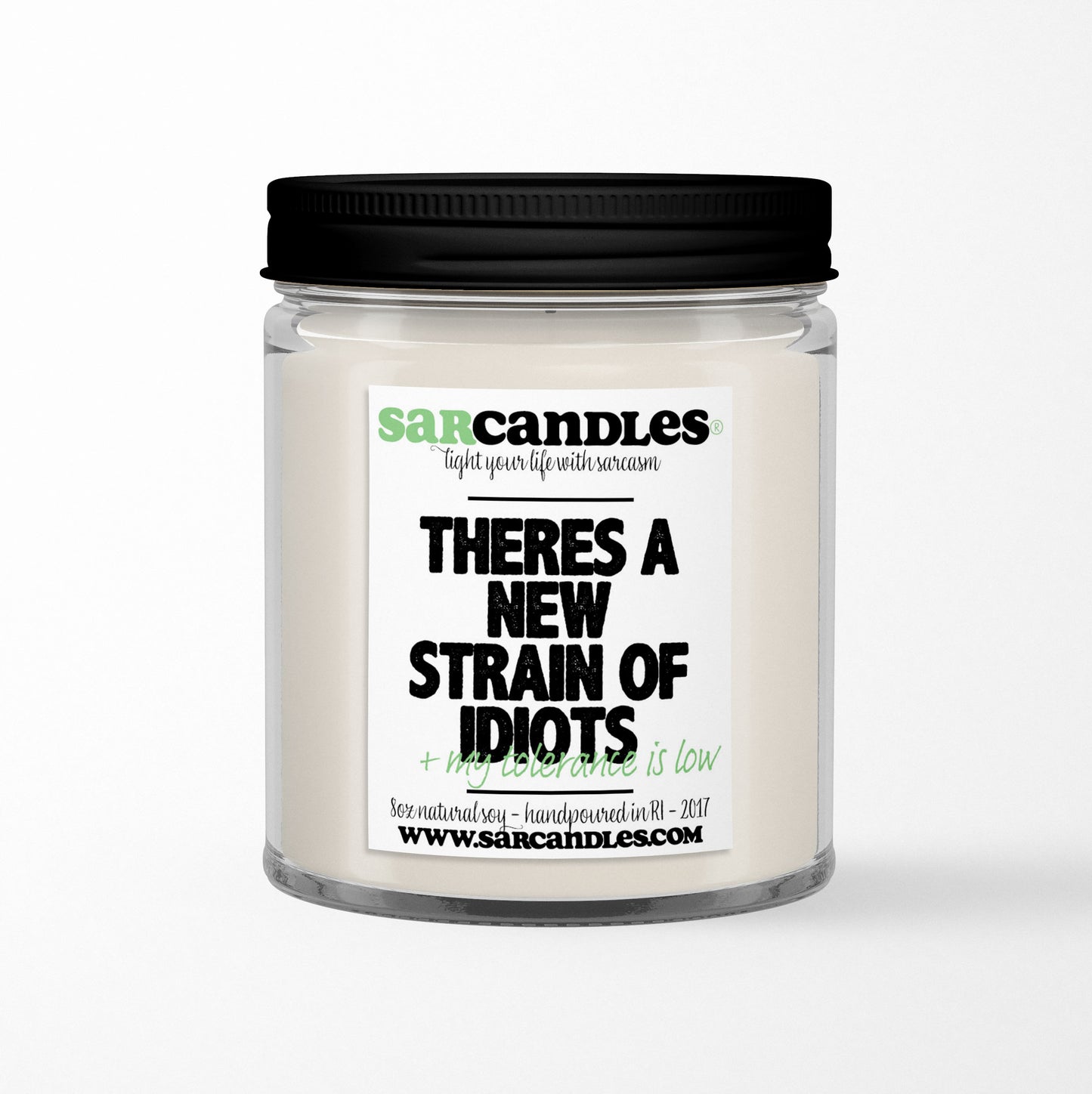 There's A New Strain Of Idiots Candle